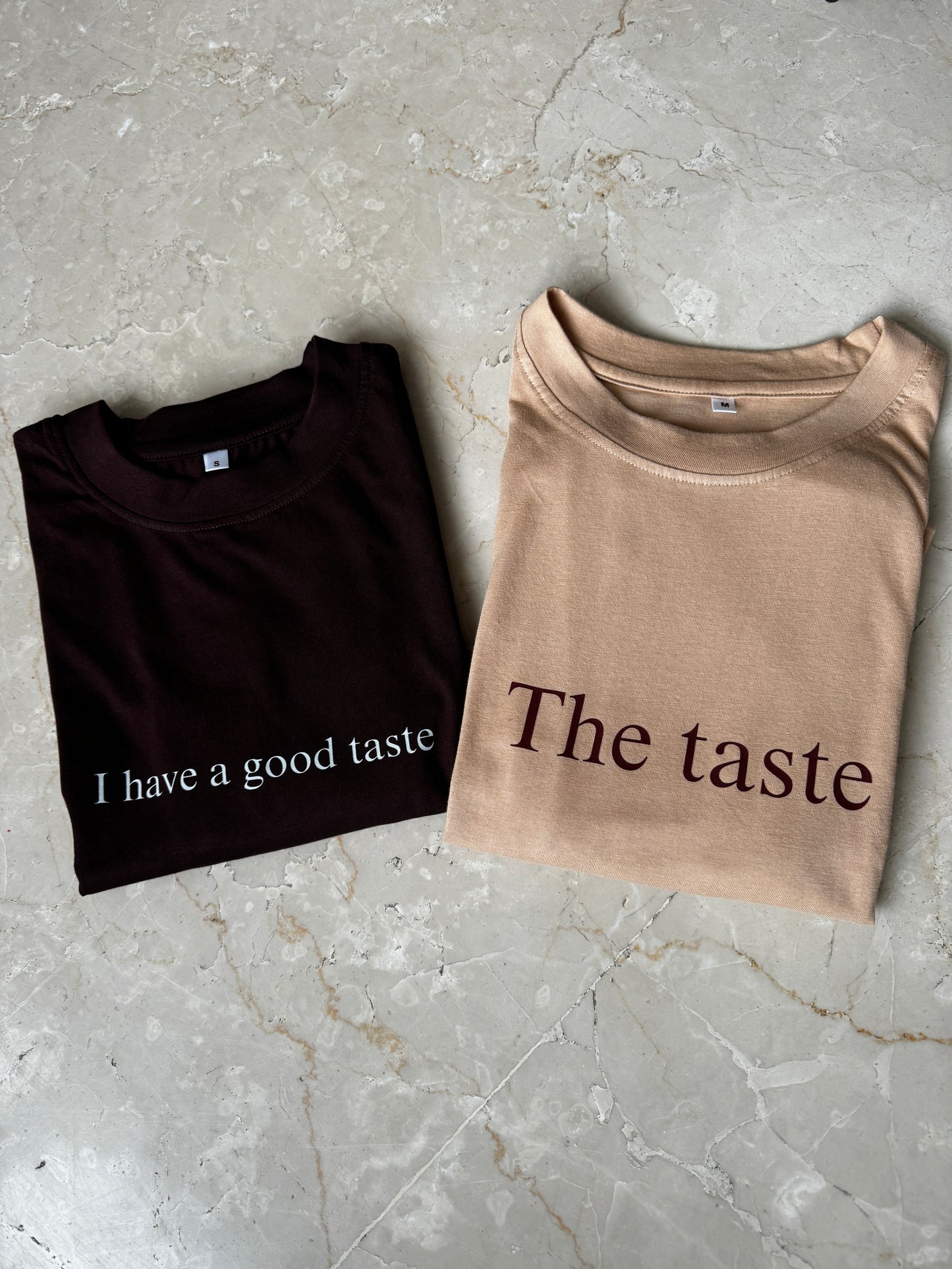 DUO I HAVE GOOD TASTE X TASTE TEES