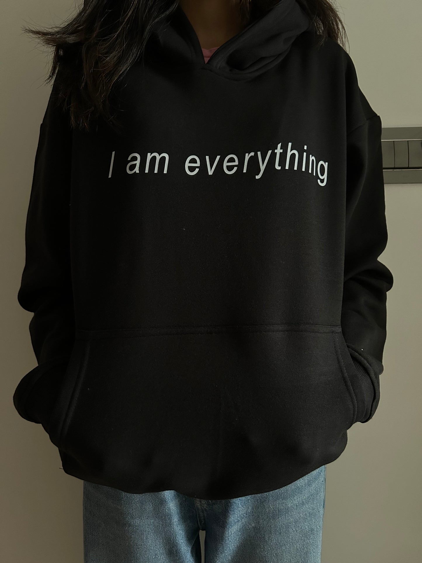 I AM EVERYTHING, I LOVE EVERYTHING HOODIES